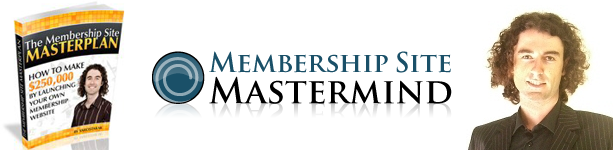 Membership Site Mastermind Course Reopens Tuesday, March 9th, 2010!